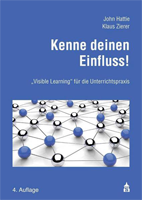 Kenne deinen Einfluss! Visible Learning für die Unterrichtspraxis